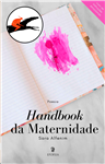 https://bo.gruponarrativa.pt/fileuploads/CATALOGO/Ficção/Poesia/thumb__Capa frente Handbook da Maternidade.png